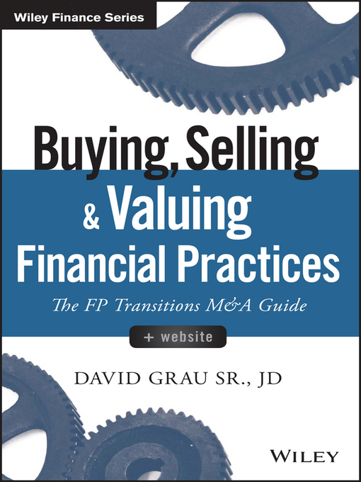 Title details for Buying, Selling, and Valuing Financial Practices by David Grau, Sr. - Available